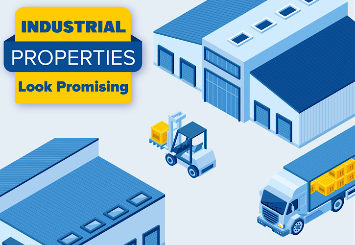 Industrial Properties look promising